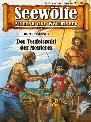 cover image of Seewölfe--Piraten der Weltmeere 358